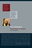 The Hashemites? : the Dream of Arabia - The Peace Conferences of, 1919-23 and Their Aftermath.