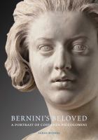 Bernini's beloved : a portrait of Costanza Piccolomini /