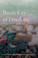 Battle cry of freedom the Civil War era /