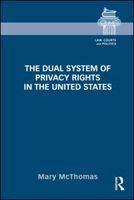 The dual system of privacy rights in the United States