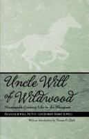 Uncle Will of Wildwood : nineteenth century life in the Bluegrass /