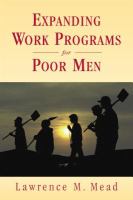 Expanding Work Programs for Poor Men.