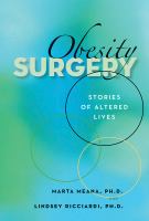 Obesity surgery : stories of altered lives /