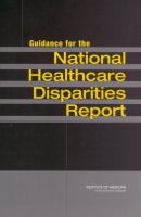 Guidance for the National Healthcare Disparities Report.