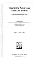 Improving America's Diet and Health : From Recommendations to Action.
