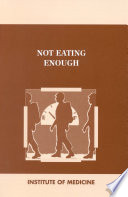 Not Eating Enough : Overcoming Underconsumption of Military Operational Rations.