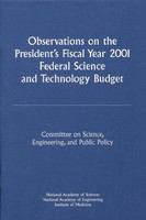 Observations on the President's Fiscal Year 2001 Federal Science and Technology Budget.