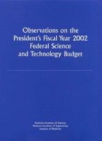 Observations on the President's Fiscal Year 2002 Federal Science and Technology Budget.