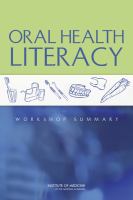 Oral Health Literacy : Workshop Summary.