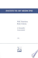 WIC Nutrition Risk Criteria : A Scientific Assessment.