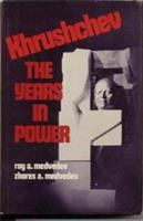 Khrushchev : the years in power /