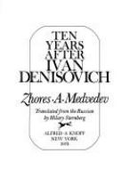 10 years after Ivan Denisovich /