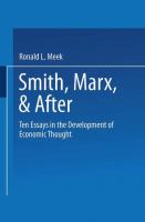 Smith, Marx, & after : ten essays in the development of economic thought /