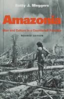 Amazonia : man and culture in a counterfeit paradise /