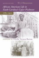 African American life in South Carolina's Upper Piedmont, 1780-1900 /