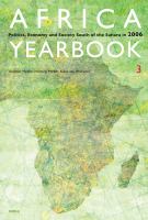 Africa Yearbook Volume 3 : Politics, Economy and Society South of the Sahara In 2006.