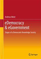 eDemocracy & eGovernment Stages of a Democratic Knowledge Society /
