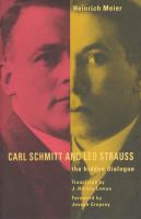 Carl Schmitt & Leo Strauss : the hidden dialogue ; including Strauss's notes on Schmitt's Concept of the political & three letters from Strauss to Schmitt /