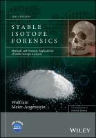 Stable isotope forensics methods and forensic applications of stable isotope analysis /