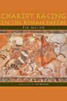 Chariot racing in the Roman Empire /