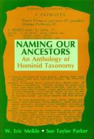 Naming our ancestors : an anthology of hominid taxonomy /