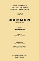 Carmen; opera in four acts. /