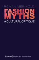 Fashion myths a cultural critique /