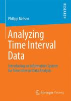 Analyzing Time Interval Data : Introducing an Information System for Time Interval Data Analysis.