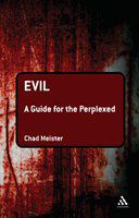 Evil a guide for the perplexed /