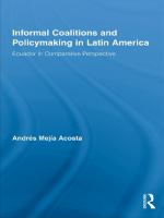 Informal coalitions and policymaking in Latin America Ecuador in comparative perspective /