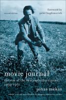 Movie journal : the rise of the new American cinema, 1959-1971 /