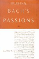 Hearing Bach's Passions /