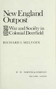 New England outpost : war and society in colonial Deerfield /