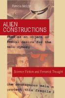 Alien constructions : science fiction and feminist thought /