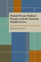 British private medical practice and the National Health Service.