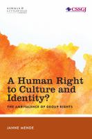 A human right to culture and identity the ambivalence of group rights /