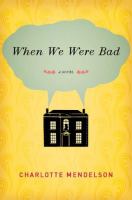 When we were bad /