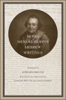 Moses Mendelssohn's Hebrew Writings /