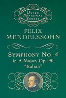Symphony no. 4 in A major, op. 90 : Italian /