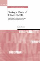 The legal effects of EU agreements maximalist treaty enforcement and juridical avoidance techniques /