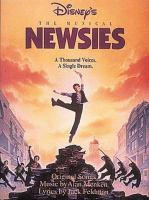 Disney's the musical Newsies : a thousand voices, a single dream /