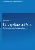 Exchange rates and prices the case of Australian manufactured imports /