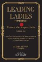 Leading ladies : [women who inspire India /