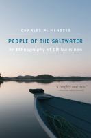 People of the saltwater an ethnography of git lax m'oon /