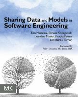 Sharing Data and Models in Software Engineering : Sharing Data and Models.