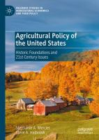 Agricultural Policy of the United States Historic Foundations and 21st Century Issues /