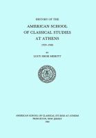 History of the American School of Classical Studies at Athens, 1939-1980 /
