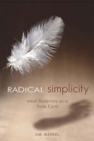 Radical Simplicity : Small Footprints on a Finite Earth.