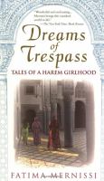 Dreams of trespass : tales of a harem girlhood /