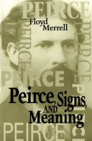 Peirce, signs, and meaning /